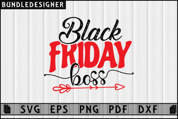 Black Friday Boss Graphics for Print Templates