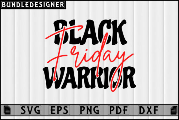Black Friday Warrior-Svg T-shirt Design: Graphics & Print Templates
