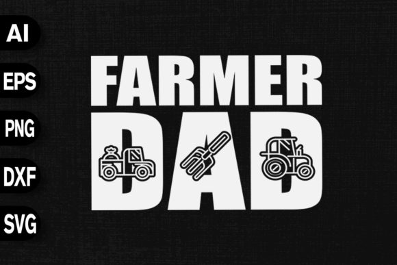 Farmer Dad Gift Design Graphics