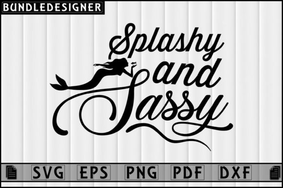 Splashy and Sassy Mermaid SVG Graphics Print Templates