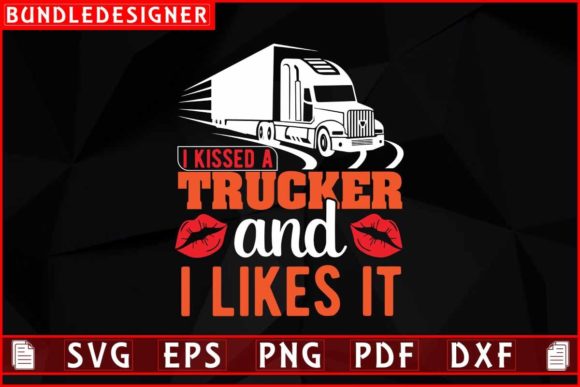 Trucker Svg, Semi Truck, Trucker Quotes: A Designer's Review