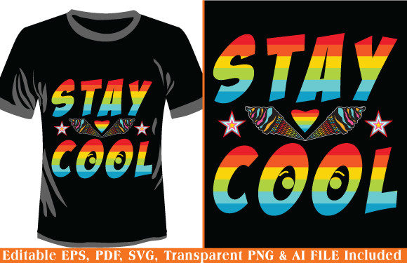 Typography T-shirt Design Stay Cool Graphics