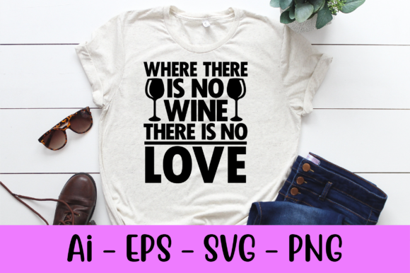 Where There is No Wine SVG: Graphics & Print Templates for Publishers